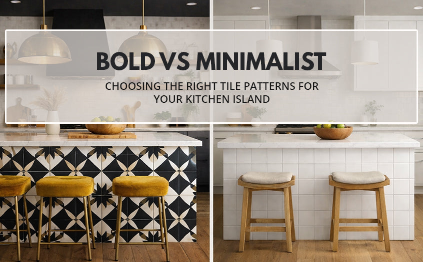Bold vs. Minimalist: Choosing the Right Tile Patterns for Your Kitchen Island