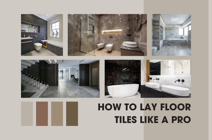 How to Lay Floor Tiles Like a Pro