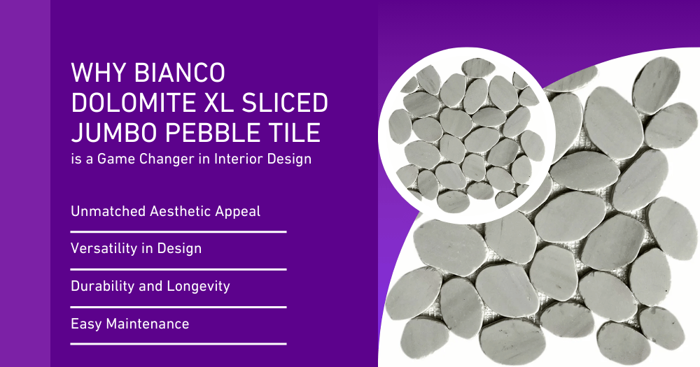 Elevate Your Space with Bianco Dolomite XL Sliced Jumbo Pebble Tile