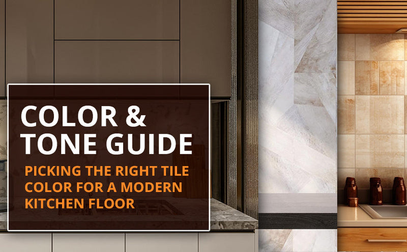 Back Tile Color Color Guide for Modern Kitchen Tile Floor Ideas | TileHub