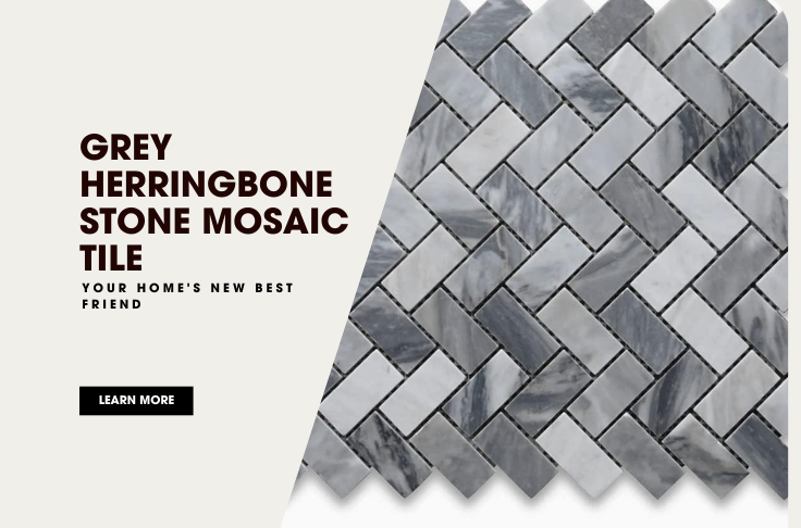 The Complete Guide to Grey Herringbone Stone Mosaic Tile: Style, Benefits & Uses