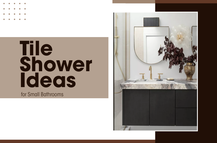 Tile Shower Ideas for Small Bathrooms